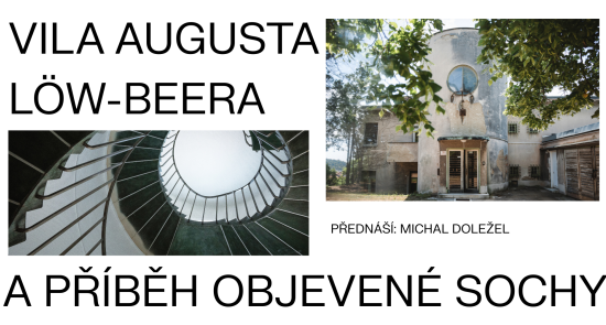 Vila Augusta Löw-Beera a příběh objevené sochy